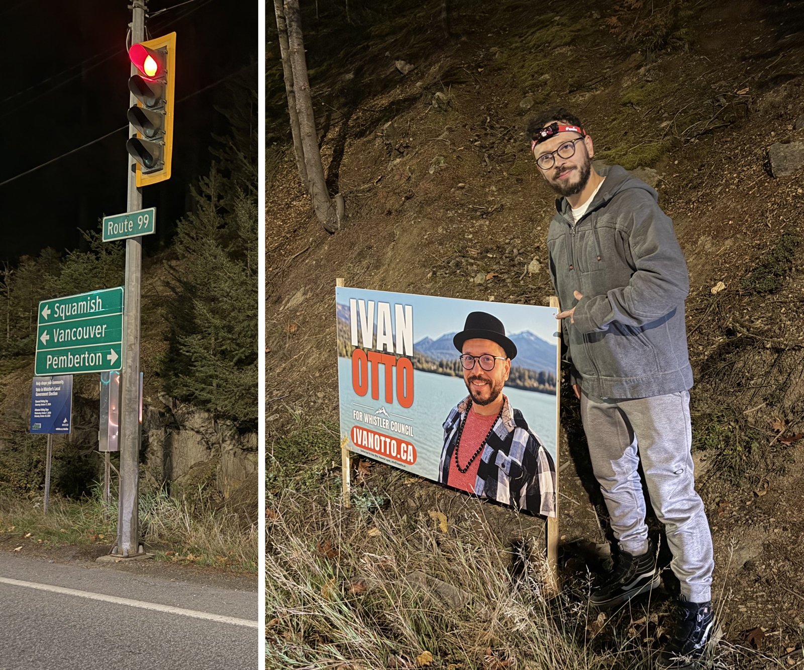 Left: a red light on Highway 99 with road signs for Squamish, Vancouver and Pemberton. Right: Ivan Otto in a headlamp pointing at his election sign on the roadside at night